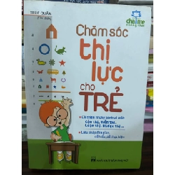 Chăm sóc thị lực cho trẻ - Trúc Quân