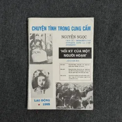 Chuyện tình trong cung cấm: Hồi ký của một người hoạn - Dan Shi