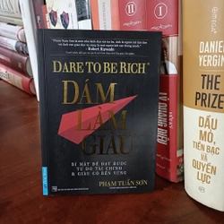 Dám làm giàu (Dare To Be Rich) - Phạm Tuấn Sơn