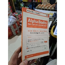 Alpha Books Được Làm Nên Như Thế Nào - Khơi Nguồn Sáng Tạo - mới 80% ố - KỸ NĂNG - HMT3012