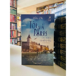 Tôi và Paris - Hoàng Long STB3656 Văn học
