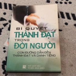 Bí quyết thành đạt trong đời người - con đường dẫn đến thành đạt và danh tiếng