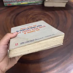 II Mấy Vấn Đề Lý Luận Và Thực Tiễn Xây Dựng Văn Hoá Ở Nước Ta - GS.PTS Hoàng Vinh 998117