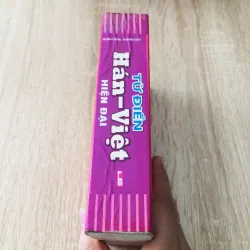 TỪ ĐIỂN HÁN - VIỆT HIỆN ĐẠI  1004679