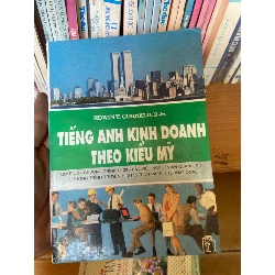 (Sách cũ SCGR) Tiếng Anh Kinh Doanh Theo Kiểu Mỹ - Edwin T. Cornelius Jr. 1996 Sách tự học tiếng Anh VAVO-AK1T2 Blogmeo090426