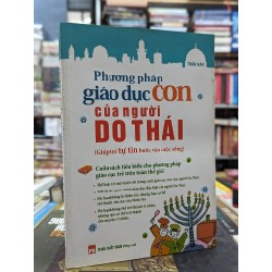 Phương pháp giáo dục con của người Do Thái - Trần Hân 142785