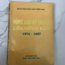 Tổng cục Kỹ thuật – Biên niên sự kiện (1974–1987) – Tập thể tác giả