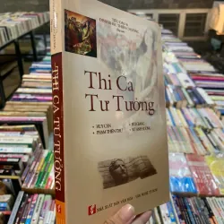 THI CA TƯ TƯỞNG - TIÊU DAO, ĐINH KHẮC THIÊN CHƯƠNG