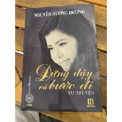 đứng dậy và bước đi -Nguyễn Hướng Dương