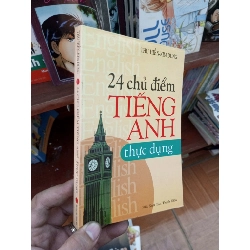 (TẶNG BOOKMARK) 24 chủ điểm tiếng anh thực dụng - Kim Dung 2010 Sách giáo khoa - giáo trình RBK-AK19