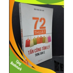 (TẶNG BOOKMARK) 72 Thuật tấn công tâm lý trong bán lẻ mới 80% ố bẩn nhẹ 2018 RBK1008 Alpha Books MARKETING KINH DOANH