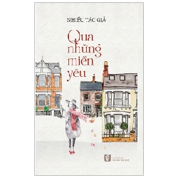 Qua Những Miền Yêu - Nhiều Tác Giả