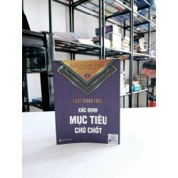 Xác Định Mục Tiêu - Thiết Lập Lộ Trình - Napoleon Hill