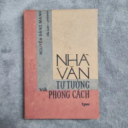 Nhà văn tư tưởng và phong cách | Nguyễn đăng mạnh