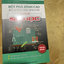 ĐỘT PHÁ ĐỈNH CAO BỒI DƯỠNG HỌC SINH GIỎI CHUYÊN ĐỀ SỐ HỌC- VĂN PHÚ QUỐC