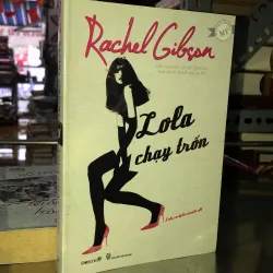 Lola chạy trốn - Rachel Gibson