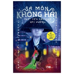 Sa Môn Không Hải - Thết Yến Bầy Quỷ Đại Đường - Tập 1 - Yumemakura Baku