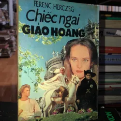 Chiếc ngai giáo hoàng - Ferenc Herczeg