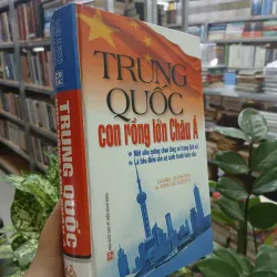 TRUNG QUỐC CON RỒNG LỚN CHÂU Á - MINH VI dịch