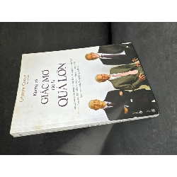 [Phiên Chợ Sách Cũ] Không Có Giấc Mơ Nào Là Quá Lớn, Mới 80% (Bụng sách bị lỗi, Các trang bên trong bình thường), 2017 - Cristiane Correa H1604-SBM-3