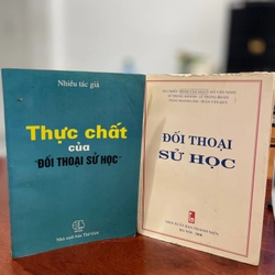 Combo 2 cuốn thực chất của đối thoại sử học - đối thoại sử học