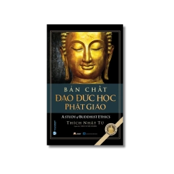 Bản chất đạo đức học Phật giáo - Thích Nhật Từ Vanvosach