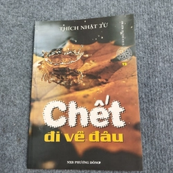 CHẾT ĐI VỀ ĐÂU