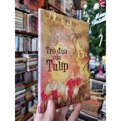 Trò Đùa Của Tulip - Anne Fine