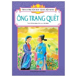 Tranh Truyện Dân Gian Việt Nam - Ông Trạng Quét - Vũ Xuân Hoàn, Hiếu Minh 188148