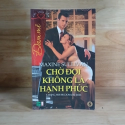 Chờ Đợi Không Là Hạnh Phúc - Maxine Sullivan
