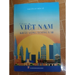 Giấc mơ Việt Nam khát vọng tương lai - 2020 - 255 trang - LỊCH SỬ - CHÍNH TRỊ - TRIẾT HỌC - ANTQ2911-25 Blogmeo040226