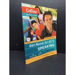 Get ready for Ielts speaking mới 80% ố ẩm kèm CD HCM2606 Collins English for Exam HỌC NGOẠI NGỮ