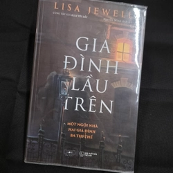 GIA ĐÌNH LẦU TRÊN - LISA JEWELL TRUYỆN TRINH THÁM 