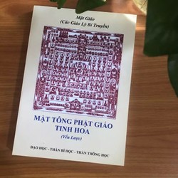 Mật Tông Phật Giáo Tinh Hoa Yếu Lược – Cư Sĩ Triệu Phước Quyển

