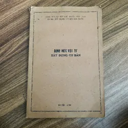 Định mức vật tư vây dựng cơ bản - 1988- sách bao cấp