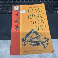 Binh Pháp Tôn Tử - Nguyễn Huy Cố - NXB Lao Động 2006