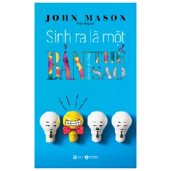Sinh Ra Là Một Bản Thể, Đừng Chết Như Một Bản Sao - John Mason ASB.PO Oreka-Blogmeo120125