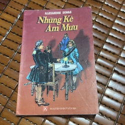 Những kẻ âm mưu - Alexandre Dumas 