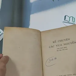 [MIỄN PHÍ BỌC SÁCH] [XƯA] Kể Chuyện Các Vua Nguyễn (1995) - Tôn Thất Bình 776034