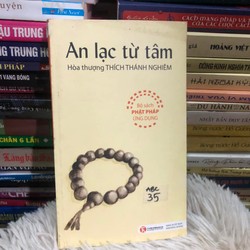 An lạc từ tâm - Hoà thượng Thích Thánh Nghiêm