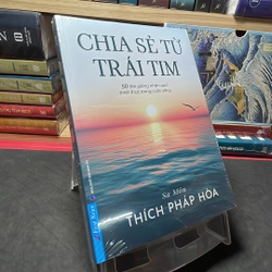 Chia sẻ từ trái tim Sa môn Thích Pháp Hoà