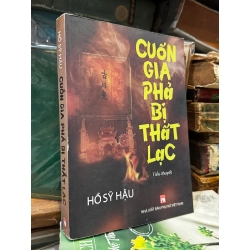 Cuốn gia phả bị thất lạc - Hồ Sỹ Hậu