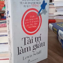 Tài trí làm giàu - Lewis Schiff