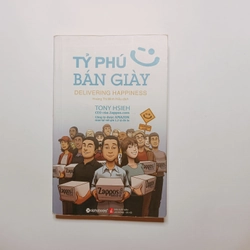 Tỷ Phú Bán Giày - Tony Hsieh

