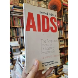 AIDS : The Acquired Immune Deficiency Syndrome - Dr. Victor G. Daniels