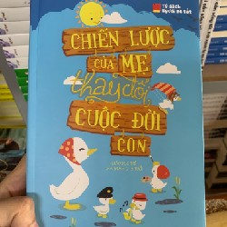 Chiến lược của mẹ thay đổi cuộc đời con