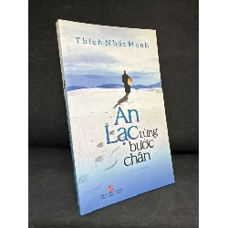 [Phiên Chợ Sách Cũ] An Lạc Từng Bước Chân - Thích Nhất, 2021 Hạnh S2511 SBM - VĂN HỌC - SBM2911-105