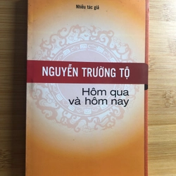 Nguyễn Trường Tộ - Hôm qua và Hôm nay (Nhiều tác giả) (như mới)