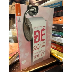 Để hôn nhân không phải toilet - Gary D. Chapman 136737