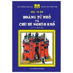 25 Năm Tủ Sách Vàng - Hoàng Tử Nhỏ Và Chú Bé Nghèo Khổ (Bìa Cứng) - Mác Tu Ên